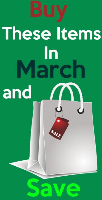 Things to buy in March